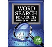 Puzzle Challenge Word Search for Adults: 99 Large Print Word Find Puzzles for Fun, Relaxation, and Brain Training - Gifts for Women & Men