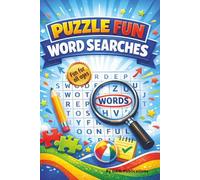 Puzzle Fun - Word Searches: Word Search with Easy to Read Print about Puzzle Fun, Word Searches, and more | 6x9 inches, 110 pages | 50+ puzzles ... Gift for Vacations, Holidays, and Free Times