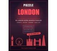 Puzzle London: 99 London Word Search Puzzles | Streets, History, Legends & Local Life (Puzzle Cities)