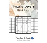 Puzzle Lovers Sudoku Puzzle Book for Adults - Very Easy Difficulty: Gentle Sudoku Puzzles | Perfect Relaxed Start for Puzzle Lovers & Beginners | 6x9 ... 110 Pages | 50+ Puzzles | Solutions Included
