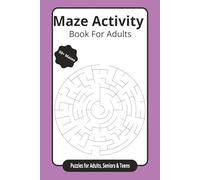 Puzzle Maze Activity Book: Maze Puzzles with Easy to Read Print | 6x9 inches, 120 pages | 50+ Puzzles... Gift for Vacations, Holidays and Relaxation