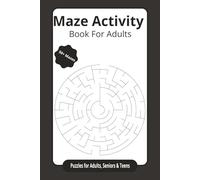 Puzzle Maze Activity Book: Maze Puzzles with Easy to Read Print | 6x9 inches, 120 pages | 50+ Puzzles... Gift for Vacations, Holidays and Relaxation