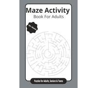 Puzzle Maze Activity Book: Maze Puzzles with Easy to Read Print | 6x9 inches, 120 pages | 50+ Puzzles... Gift for Vacations, Holidays and Relaxation