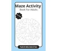 Puzzle Maze Activity Book: Maze Puzzles with Easy to Read Print | 6x9 inches, 120 pages | 50+ Puzzles... Gift for Vacations, Holidays and Relaxation