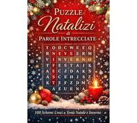 Puzzle Natalizi di Parole Intrecciate: 100 schemi unici