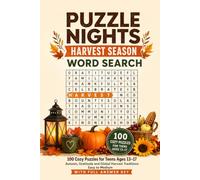 Puzzle Nights: Harvest & Gratitude Season Word Search: 100 Cozy Puzzles for Teens Ages 13-17 - Autumn, Gratitude & Global Harvest Traditions, Easy to ... (Puzzle Nights - Word Search Puzzle Books)