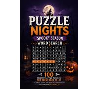Puzzle Nights: Spooky Season Word Search: 100 Frightfully Fun Puzzles for Teens Ages 13-17 - Halloween, Autumn & Gothic Folklore Vocabulary, Easy to ... (Puzzle Nights - Word Search Puzzle Books)