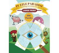 PUZZLE PARADISE: Fun Activity Book with 100 Brain-Boosting Puzzles for Ages 6 & Up | Large Print