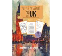 Puzzle Passport UK: A Travel-Themed Collection of UK Word Searches and Crosswords. Discover UK Landmarks, Culture, and Geography | 6x9 inches, 117 pages | 52 puzzles