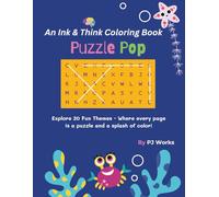 Puzzle Pop: Find & Color: Explore 20 Fun Themes - Where every page is a puzzle and a splash of color! (Ink & Think Coloring Book)