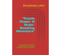 "Puzzle Power: A Brain-Boosting Adventure": "An Exciting Collection of Mind-Bending Puzzles - Crosswords, Sudoku, Word Searches, and More!"