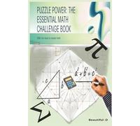 Puzzle Power: The Essential Math Challenge Book: 350+ Fun Clues to Master Numbers, Algebra, Geometry & Statistics for Middle and High School Learners
