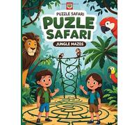 Puzzle Safari: Jungle Mazes: Word Puzzles, Mazes , Math Riddles , Color Challenges & Fun Facts