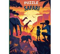 Puzzle safari: Word Puzzles, Mazes, Math Riddles, Color Challenges & Fun Facts