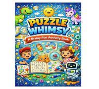 Puzzle Whimsy: A Brainy Fun Activity Book
