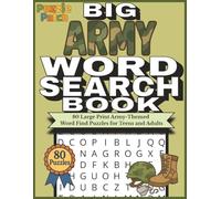 PuzzlePatch Big Army Word Search Book: 80 Large Print Army-Themed Word Find Puzzles for Teens and Adults (PuzzlePatch Press Collection)