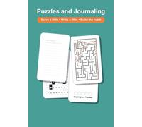 Puzzles and Journaling: Solve a little • Write a little • Build the habit