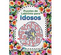 Puzzles de Labirinto para Idosos em Letras Grandes, Livro de Atividades para Gatos para Melhorar a Memória: Jogos de lógica e raciocínio para idosos para manter as mentes afiadas