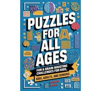 Puzzles for All Ages: Fun & Brain-Boosting Challenges for Kids, Adults, and Seniors
