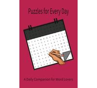 Puzzles for Every Day: Daily Word Search | Easy, Fun & Relaxing Puzzles 50+ engaging puzzles with everyday themes in a portable 6x9 format - perfect for travel, holidays, and free time!