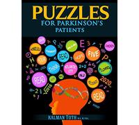 Puzzles for Parkinson's Patients: Regain Reading, Writing, Math & Logic Skills to Live a More Fulfilling Life