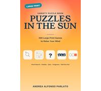 Puzzles in the Sun: Large Print Variety Puzzle Book: Word Search, Sudoku, Quizzes & Anagrams for Adults