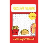 Puzzles on the Menu: A Very Tasty Word Search: Word Searches with Easy to Read Print about Food,Snacks and Tasty Treats [ 6x9 inches, 110 pages | 50+ ... Vacations, Holidays, Birthdays and Free Time
