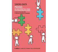 Puzzles. Una guida introduttiva al trauma e alla dissociazione nell'infanzia (Clinica del trauma e della dissociazione)
