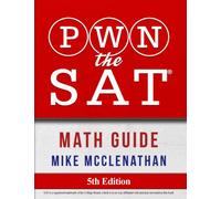 PWN the SAT: Math Guide