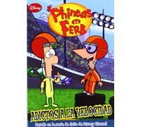 PyF. Adictos a la velocidad: Las aventuras de Phineas y Ferb