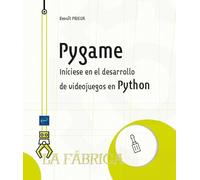 Pygame: Iníciese en el desarrollo de videojuegos (La Fábrica)