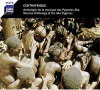 Pygmées Aka - Centrafrique/Anthologie Pygmees Aka