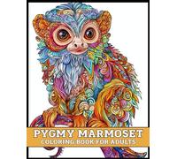 Pygmy Marmoset Coloring Book for Adults: Cute Pygmy Marmoset Mandala Designs for Relaxation and Stress Relief | Exotic Animal Mandala Coloring Book
