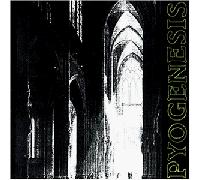 Pyogenesis - Ignis Creatio [Import]
