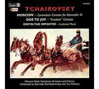 Pyotr Iiyich Tchaikovsky – Tchaikovsky: Moscow/Ode To Joy/Dmitri The Imposter – Citadel