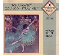 Pyotr Ilyich Tchaikovsky - Charles Gounod - Igor Stravinsky - Famous Ballet Music - Classical Gold - CLG 093