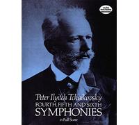 Pyotr ilyich tchaikovsky : symphonies no.4 - 5 - 6 - in full score - orchestre - conducteur (Dover Orchestral Music Scores)