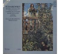 Pyotr Ilyich Tchaikovsky - Tchaikovsky: Romeo And Juliet, Capriccio Italien, Marche Slave & Gopak