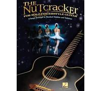 Pyotr Ilyich Tchaikovsky: The Nutcracker for Solo Guitar