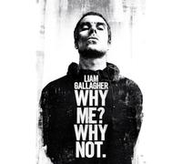 Pyramid International Póster de Liam Gallagher Why Me? Why Not.