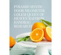 Pyramid Mystic Door Nilometer Golem Queen of Heaven Rainbow Handbag Research
