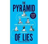 Pyramid of Lies: The Prime Minister, the Banker and the Billion Pound Scandal