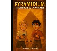 PYRAMIDIUM - PRISONNIERS DE LA PYRAMIDE (JEUX VIDEO)