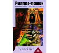 Pyramids of Montauk: Explorations in Consciousness: 03 (The Montauk Trilogy Book 3)