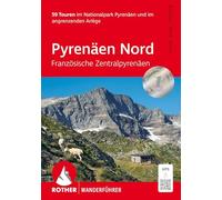 Pyrenaen 2 (all) mitteleu: 59 Touren im Nationalpark Pyrenäen und im angrenzenden Ariège Mit GPS-Tracks