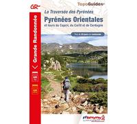 Pyrénées Orientales: Et tours du Capcir, du Carlit et de Cerdagne: 1092 (Grande Randonnée)