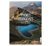 Pyrénées prodigieuses: Les plus beaux sites naturels: 0