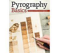 Pyrography Basics: Techniques and Exercises for Beginners
