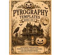 Pyrography Templates: Book 1 of 3 | Tracing Templates for Pyrography and Wood Burning | Halloween Patterns Featuring Pumpkins, Witches, Ghosts, Skeletons, Black Cats and Haunted Houses