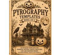 Pyrography Templates Halloween: Book 1 of 3 | Tracing Templates for Pyrography and Wood Burning | Halloween Patterns Featuring Pumpkins, Witches, Ghosts, Skeletons, Black Cats and Haunted Houses